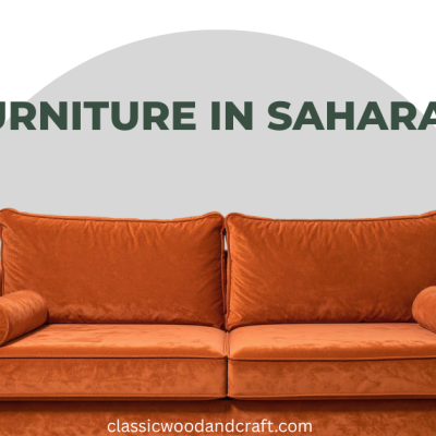 Best Furniture in Saharanpur